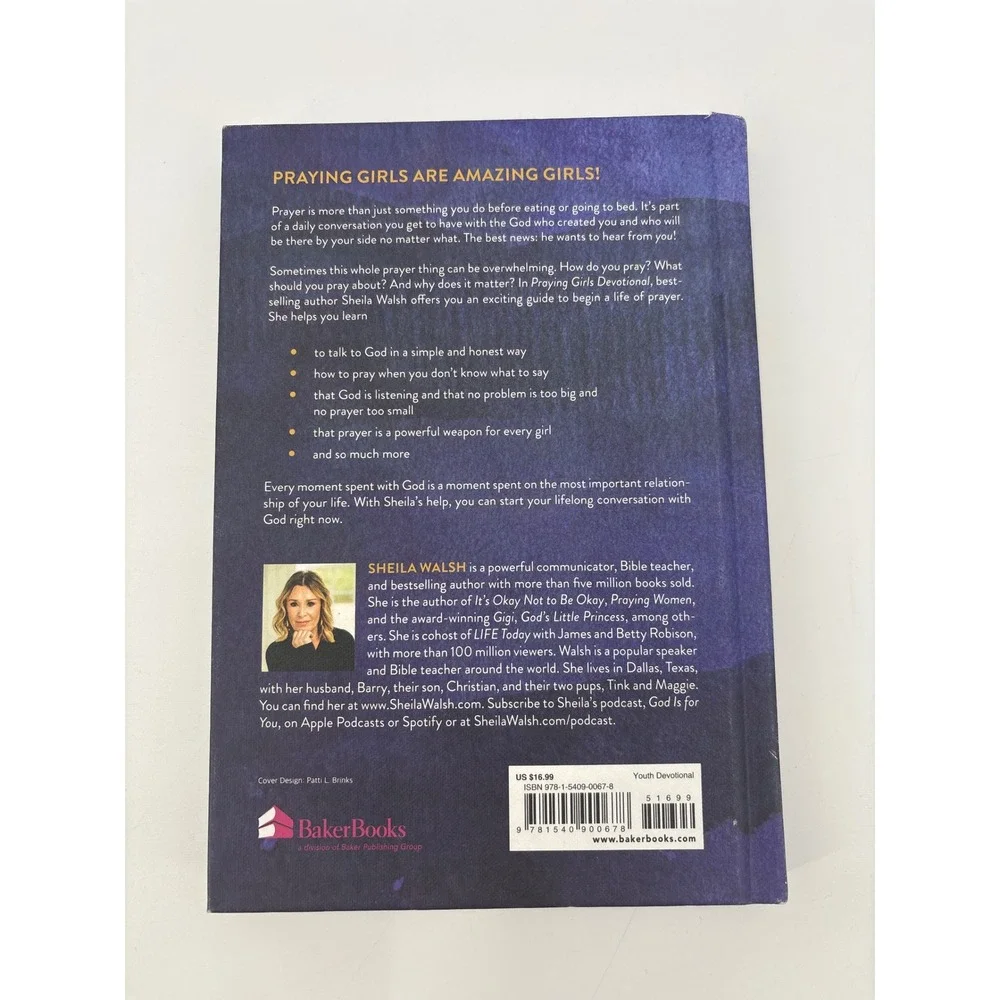 Praying Girls Devotional 60 Days Shape Your Heart & Grow Your Faith Sheila Walsh